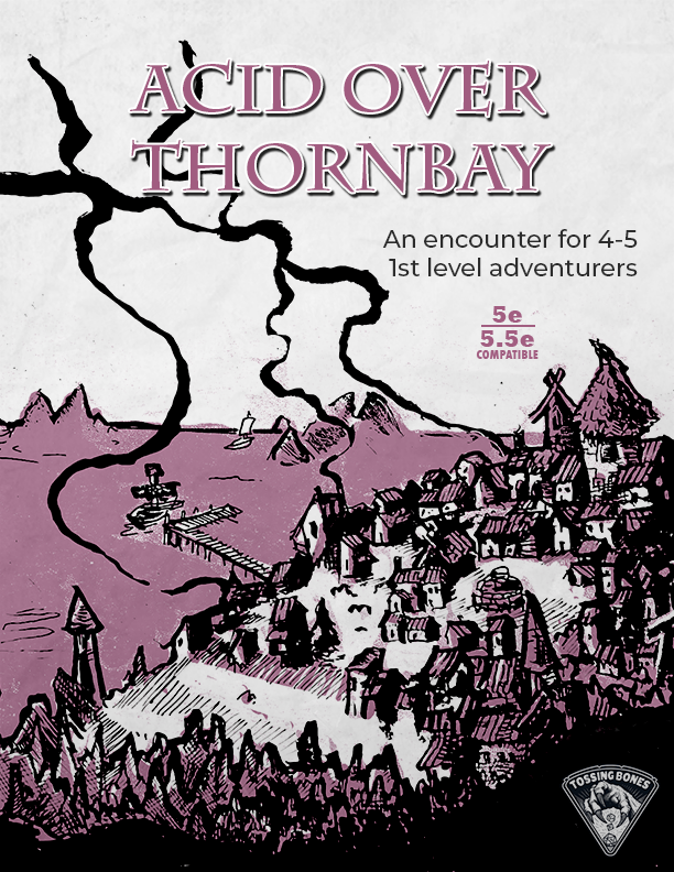 Acid Over Thornbay - DnD