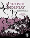 Acid Over Thornbay - Shadowdark